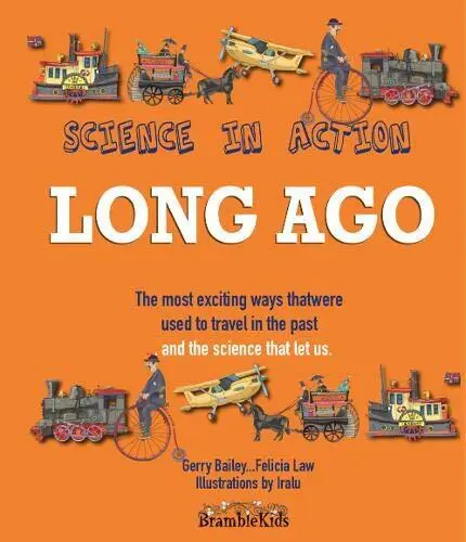 Science in Action: Long Ago by Law, Felicia,Bailey, Gerry, NEW Book, FREE & FAST