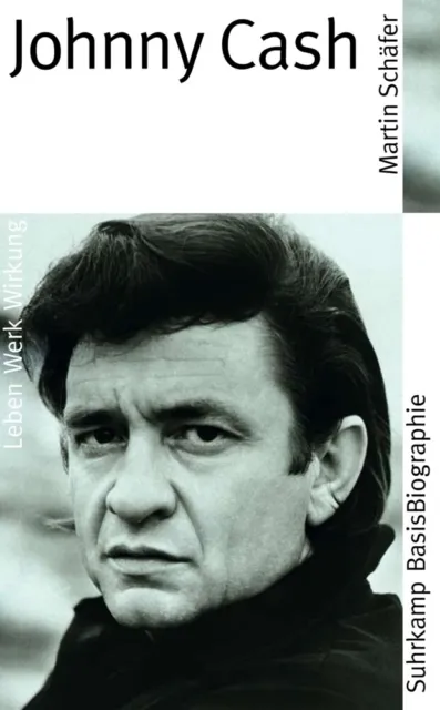 Johnny Cash | Martin Schäfer | Leben, Werk, Wirkung | Taschenbuch | 160 S.