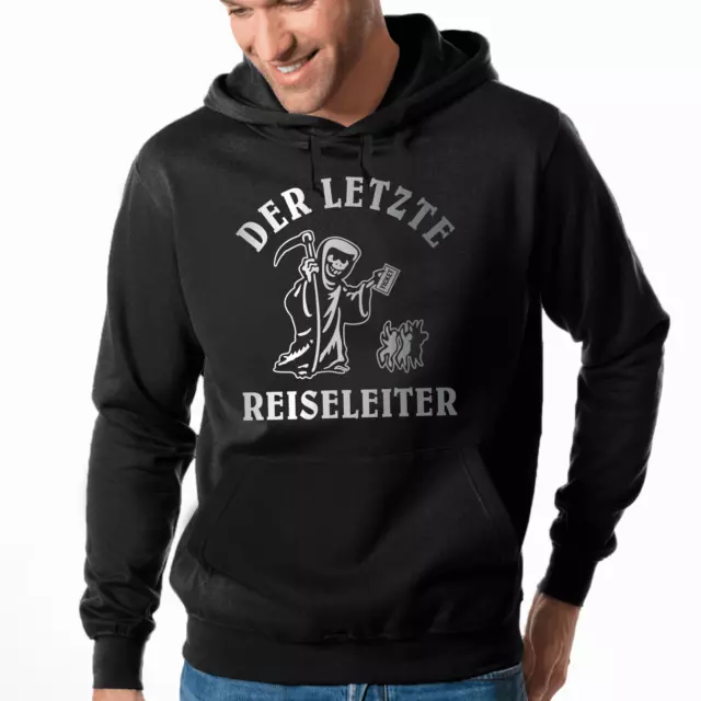 Der letzte Reiseleiter Tod Death Fun Comedy Kapuzenpullover Hoodie Sweatshirt