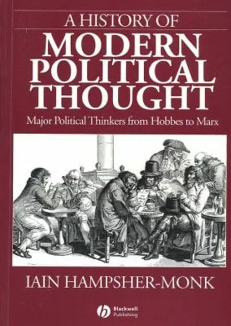 A History of Modern Political Thought : Major Political Thinkers