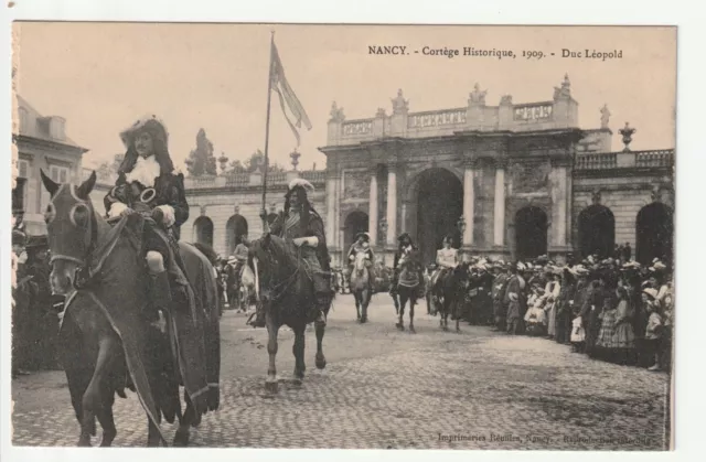 NANCY - CPA 54 - Cortège Historique 1909 - le Duc Léopold