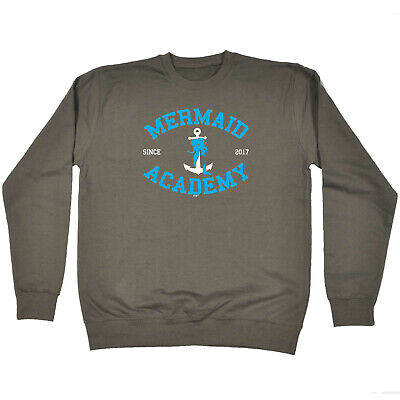 Mermaid Academy - Mens Womens Novelty Funny Top Sweatshirts Jumper Sweatshirt
