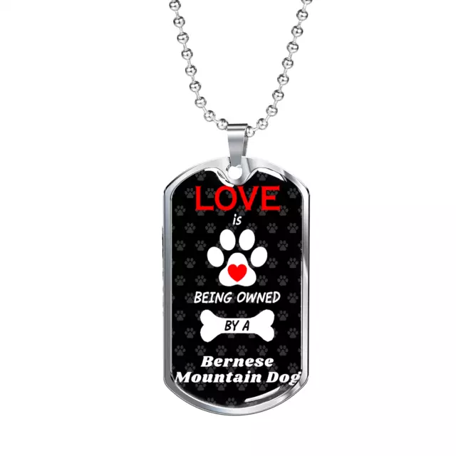 Bernese Mountain Dog Love Is Stainless Steel or 18k Gold Dog Tag 24" Chain