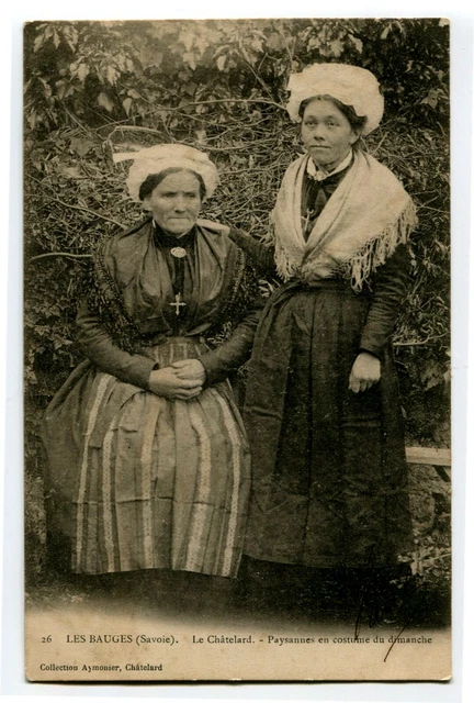 CPA 73 Savoie Bauges Le Châtelard Paysannes in Sunday costume