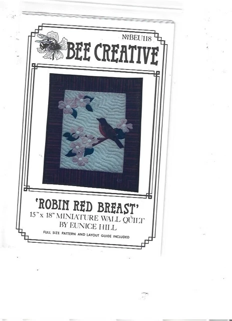 ROBIN RED BREAST Miniature Wall Quilt Sewing Pattern Eunice Hill Bird ...