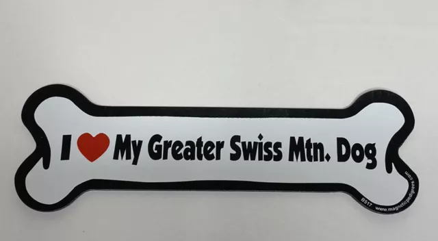 I Love My Greater Swiss Mtn. Dog