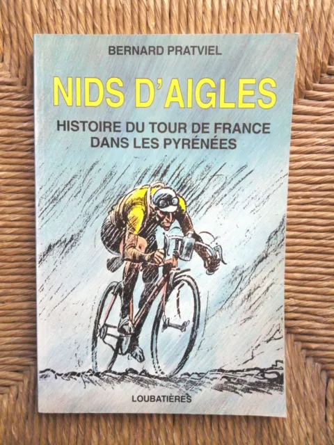Livre cyclisme Nids d'aigles de Bernard Pratviel