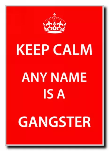 Gangster Personalised Keep Calm Jumbo Magnet