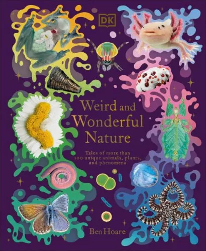 Weird and Wonderful Nature|Ben Hoare|Gebundenes Buch|Englisch|7 bis 11 Jahre