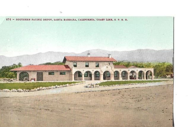 Southern Pacific Depot, Santa Barbara, California, Coast Line S.p.r.r.  1920'S