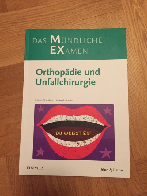 Das Mündliche Examen, MEX Orthopädie und Unfallchirurgie