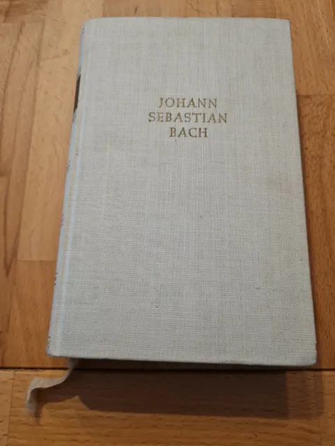 Johann Sebastian Bach – Die Geschichte seines Lebens von Hans Franck – 1962