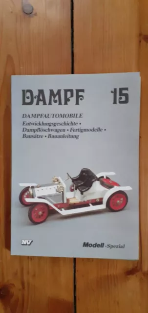 Dampf 15 Modell-Spezial (1989, Taschenbuch) Modellbau Dampfautomobile