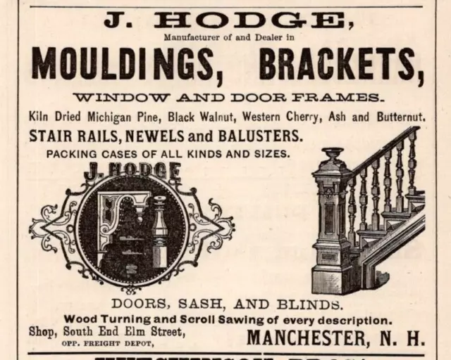 1881 J. Hodge Moulding Brackets Stair Rails Baulster MANCHESTER NH 3.5" Print Ad