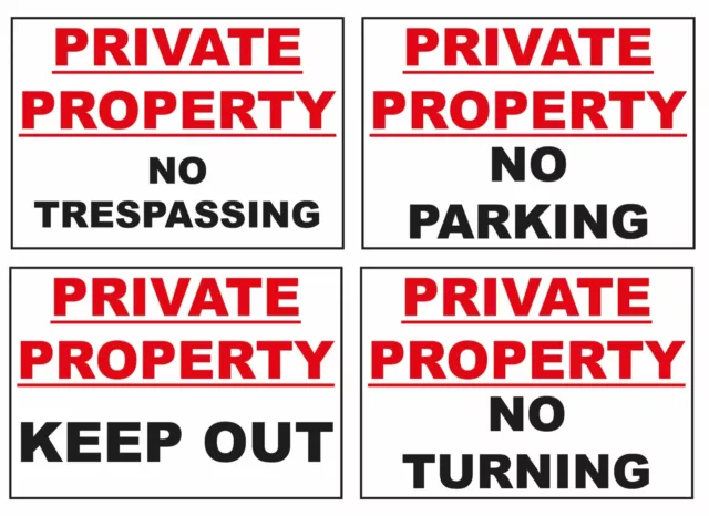 PRIVATE PROPERTY Sticker signs. Keep out, No parking, trespassing, No turning