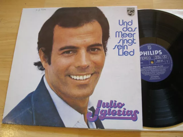 LP Julio Iglesias Und das Meer singt sein Lied Vinyl Philips 6305 194 o. 291104