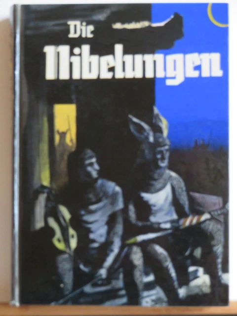 Die Nibelungen und andere deutsche Heldensagen