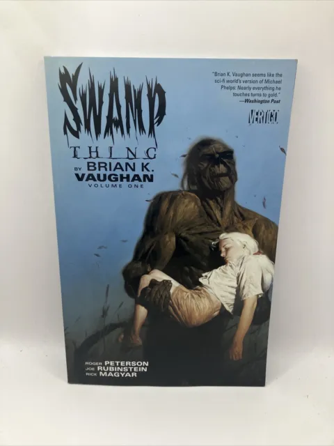 SWAMP THING BY BRIAN K. VAUGAN VOLUME 1  (DC Vertigo 2014 TPB TP GN Tefe book)