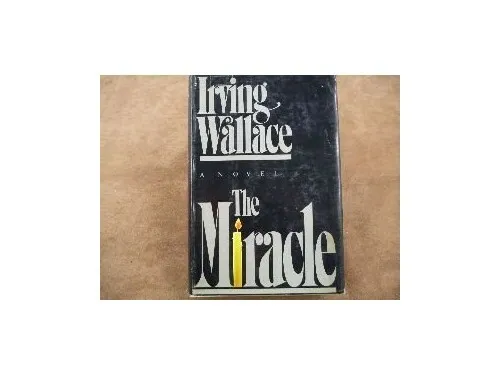 The Miracle by Wallace, Irving 071812474X FREE Shipping