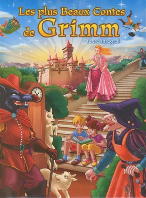 Les plus beaux contes de Grimm - Grimm, Jakob et Wilhelm