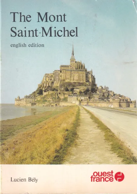THE MONT SAINT-MICHEL - Lucien Bely
