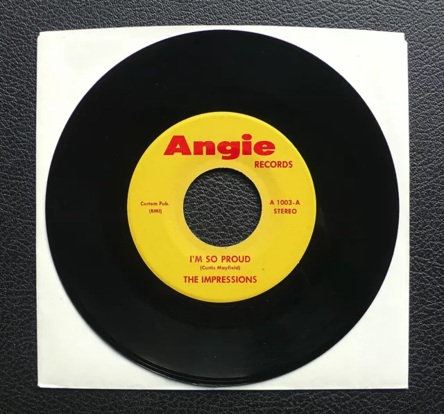 7" The Impressions - I'm So Proud/ Never Let Me Go - US Angie