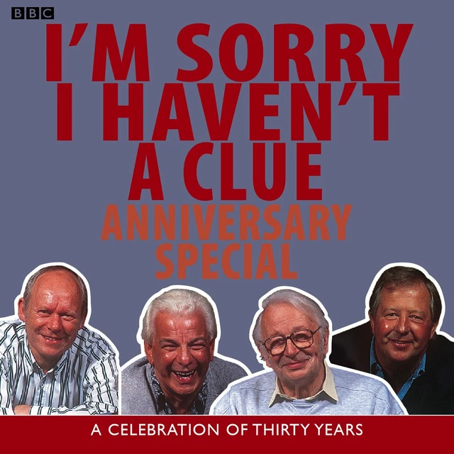 I'm Sorry I Haven't a Clue, Anniversary Special (Audiobook CD)