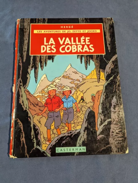 La vallée des Cobras (Les Aventures de Jo, Zette et Jocko) Hergé Casterman, 1957