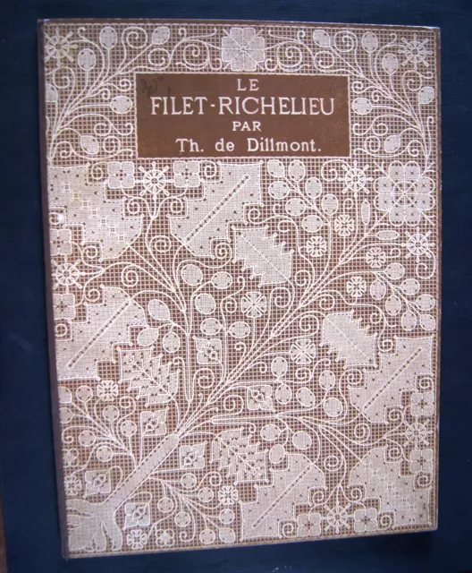 Broderie DMC Livre LE FILET RICHELIEU par Th de DILLMONT