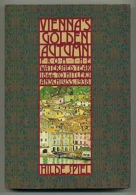 Hilde SPIEL / Vienna's Golden Autumn 1866-1938 1st Edition 1987