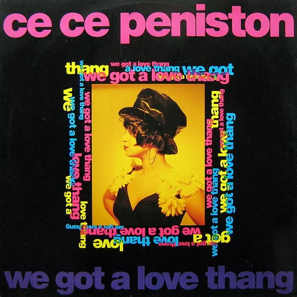 Ce Ce Peniston - We Got A Love Thang (12") (Fair (F)) - 3018797258