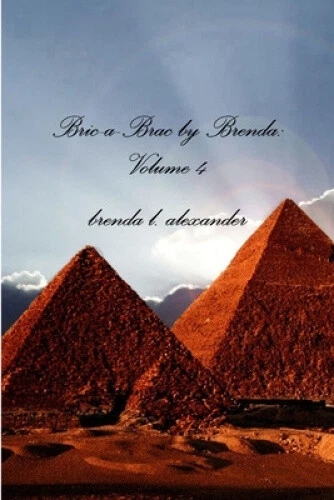 Bric-a-Brac by Brenda: Volume 4 by Alexander, Brenda