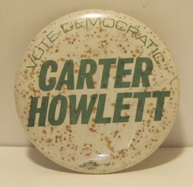 Jimmy Carter Michael Howlett Vote Democratic- 2.2" Pinback Button 1976