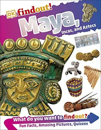 Maya, Incas, and Aztecs (DKfindout!), DK New 9780241318683 Fast Free Shipping,.