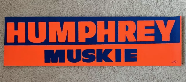 1968 Hubert Humphrey Muskie Vintage US Political Bumper Sticker Decal Campaign