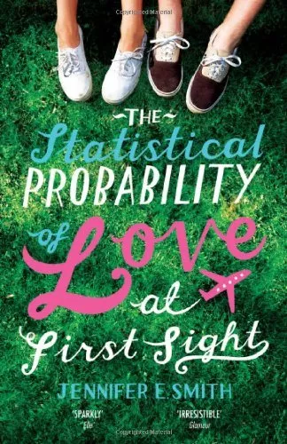 The Statistical Probability of Love at First Sight,Jennifer E  ,.9780755384037