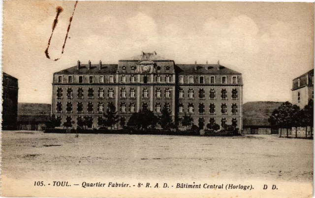 CPA Toul-Quartier Fabvier-Bátiment Central (187881)