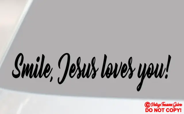 Smile Jesus Loves You Vinyl Decal Sticker Car Rear Window Christian Quote Christ