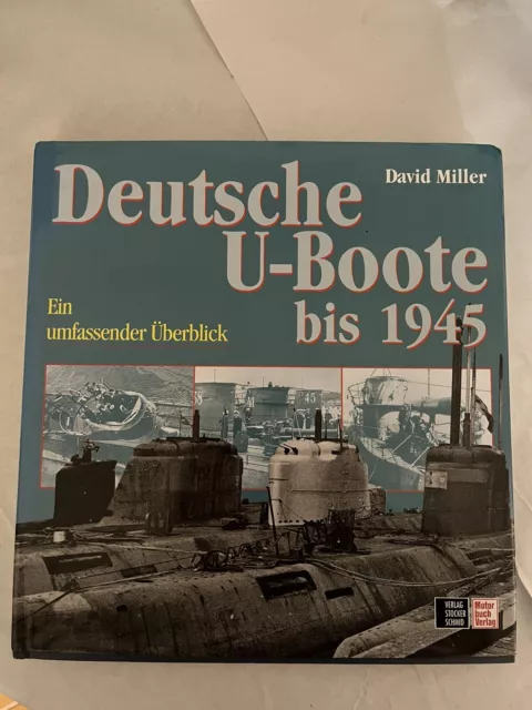 Deutsche U-Boote bis 1945