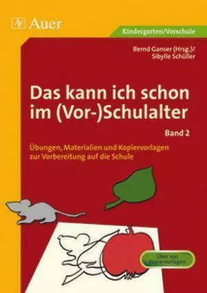Das kann ich schon im (Vor-)Schulalter, Band 2 | Buch | 9783403061403