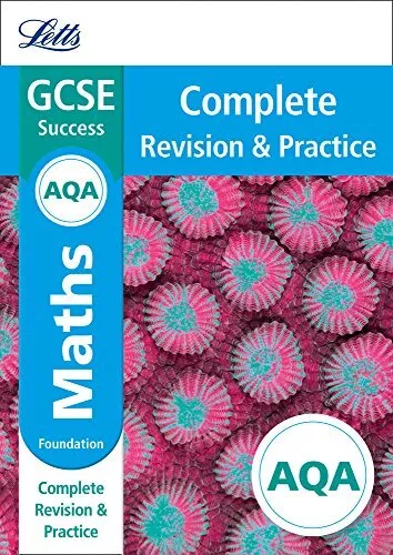 AQA GCSE 9-1 Maths Foundation Complete Revision & Practice (Letts GCSE 9-1 Revi