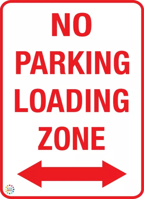 No Parking Loading Zone (2 Way Arrow) - Various Sizes Sign & Sticker (Np178)