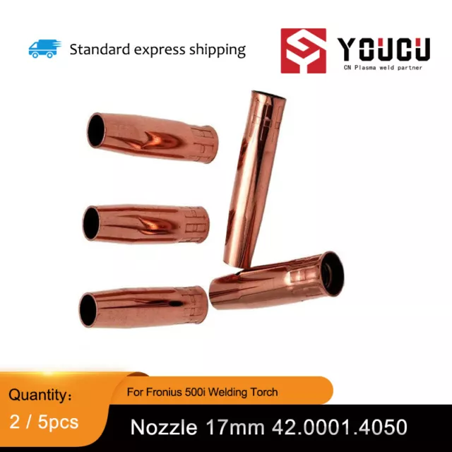 2 /5pcs For Fronius 500i MIG/MAG Welding Torch Nozzle 17mm 42.0001.4050