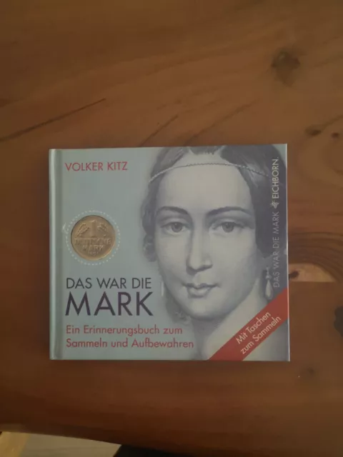 Buch - Das war die Mark - Ein Erinnerungsbuch zum Sammeln und Aufbewahren