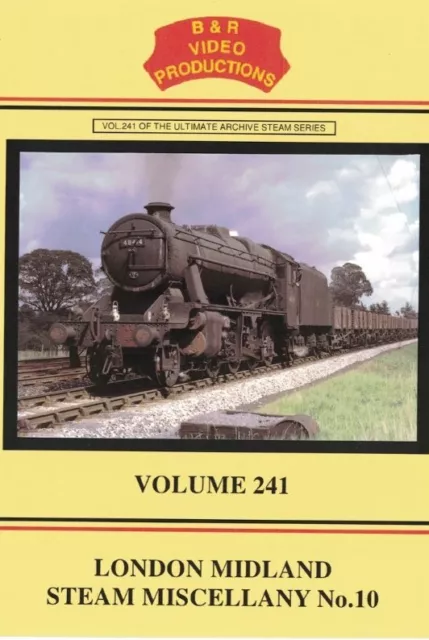 B&R No. 241 DVD: London Midland Steam Miscellany, Part 10, LMS Steam Locos