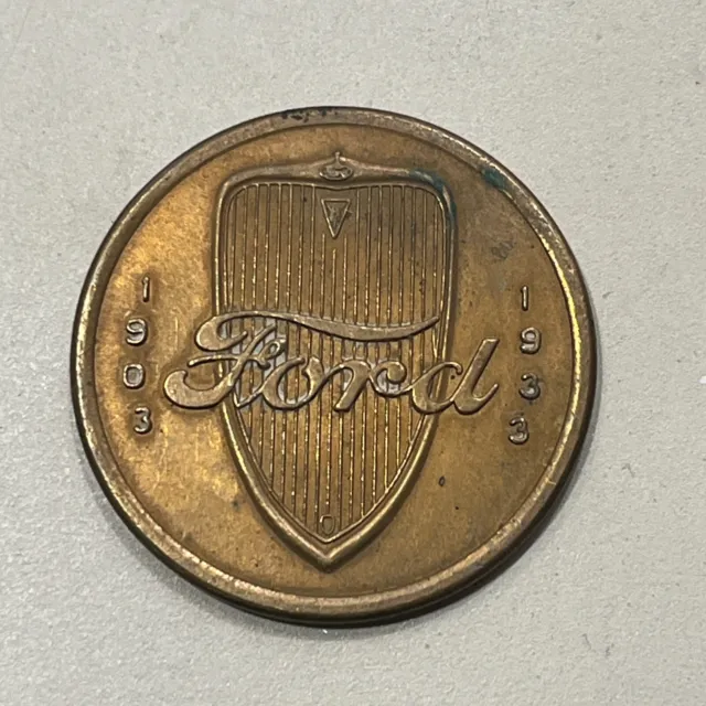 CHICAGO WORLD'S FAIR FORD TOKEN - 1903-1933 Thirty Years of Progress ...