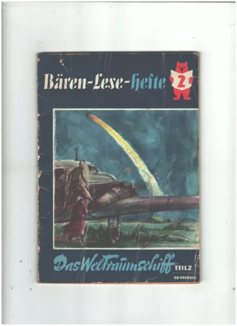 Bären-Lese-Hefte Nr. 2 - Das Weltraumschiff Teil 2