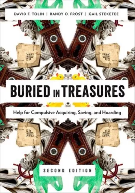 Gail S. Steketee - Buried in Treasures   Help for Compulsive Acquiring - I245z