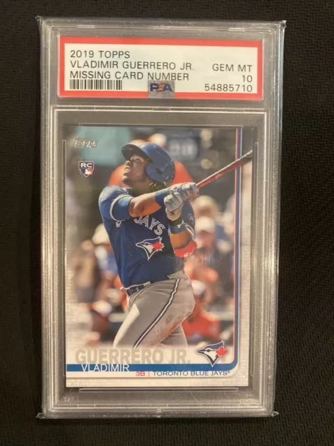 2019 Topps Vladimir Guerrero Jr Missing Card Number PSA 10