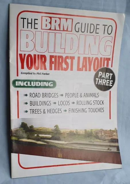 Model Railway Booklet - The BRM Guide to Building Your First Layout Part Three